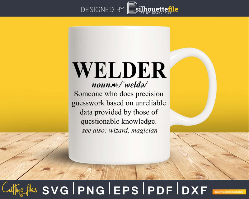 Welding Welder Funny Noun Definition Weld svg png digital