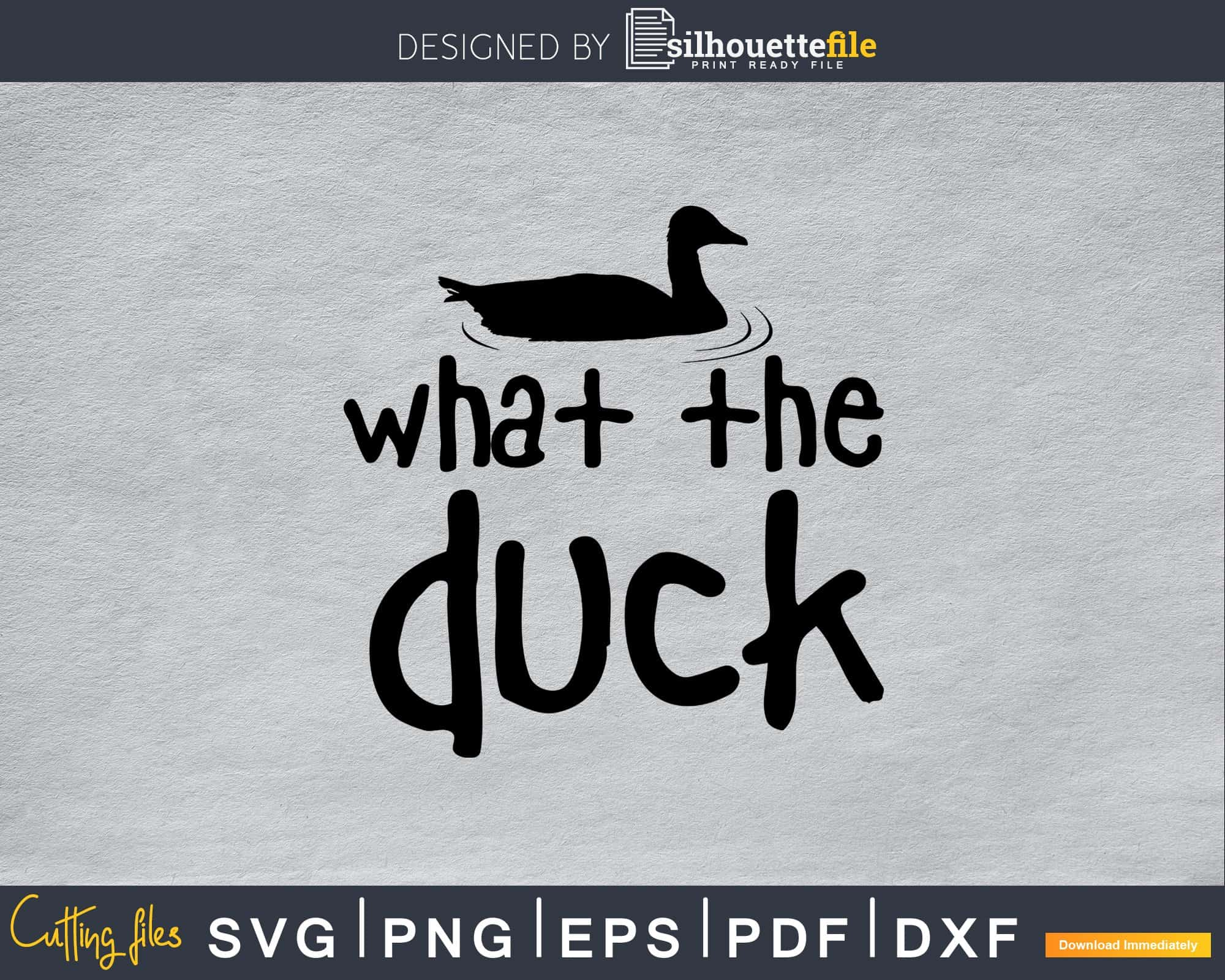 What the duck hunting svg png digital cutting files | Silhouettefile