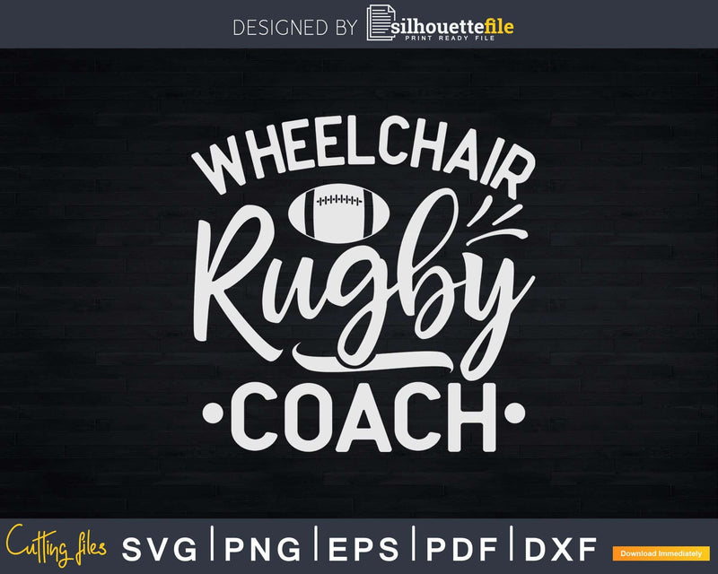 Wheelchair Rugby Coach Vintage Svg Cut Files