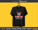 Where The Hose At Funny Firefighter craft svg cut design