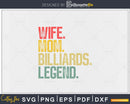 Wife Mom Billiards Legend Svg Png Cricut Cutting File