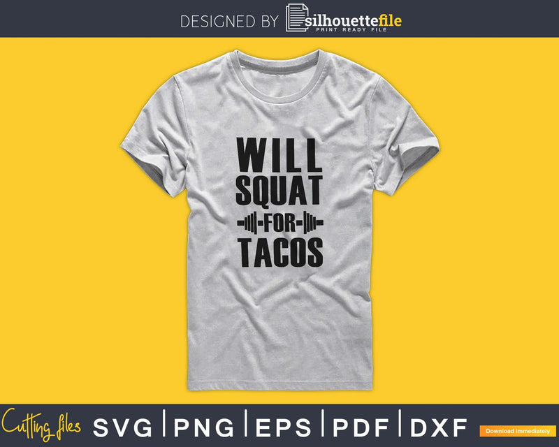 Will squat for tacos Gym Workout Fitness Mug svg png cricut