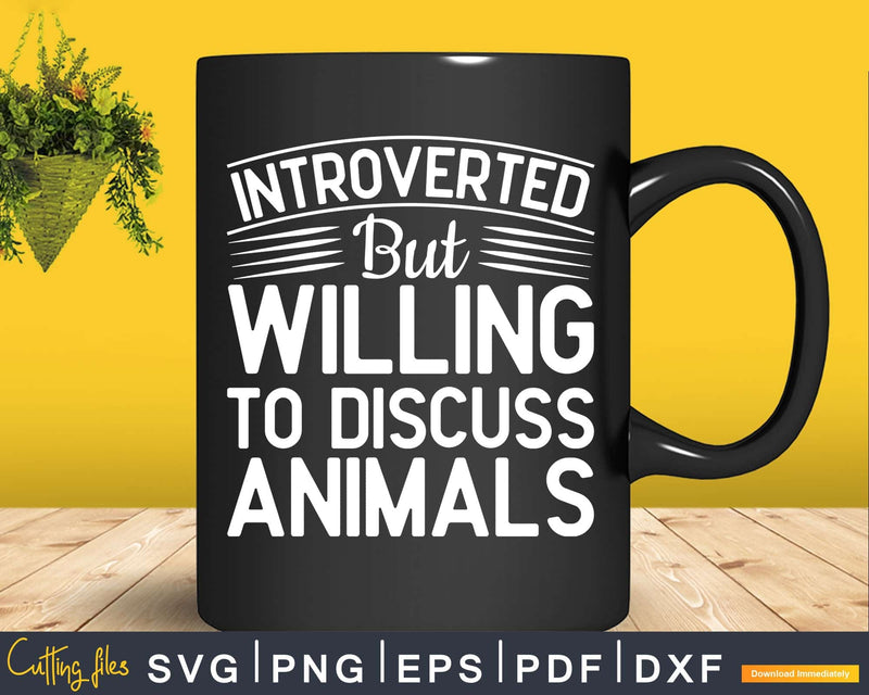 Willing To Discuss Animals Veterinarian Svg Png Graphic
