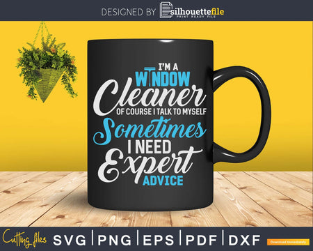 Window Cleaner Expert Funny Cleaning Shirt Svg Files