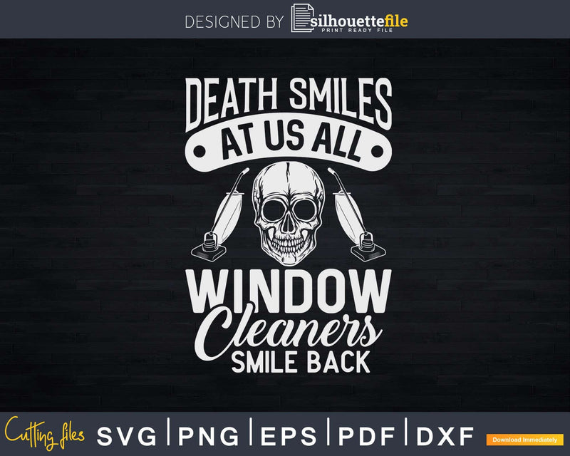 Window Cleaner Smiles Funny Cleaning Shirt Svg Png Files