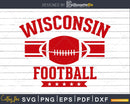 Wisconsin Football WI svg png dxf cutting files vintage