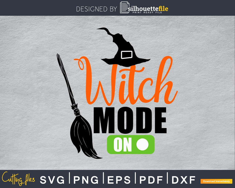 Witch mode on Halloween cricut svg craft cut files