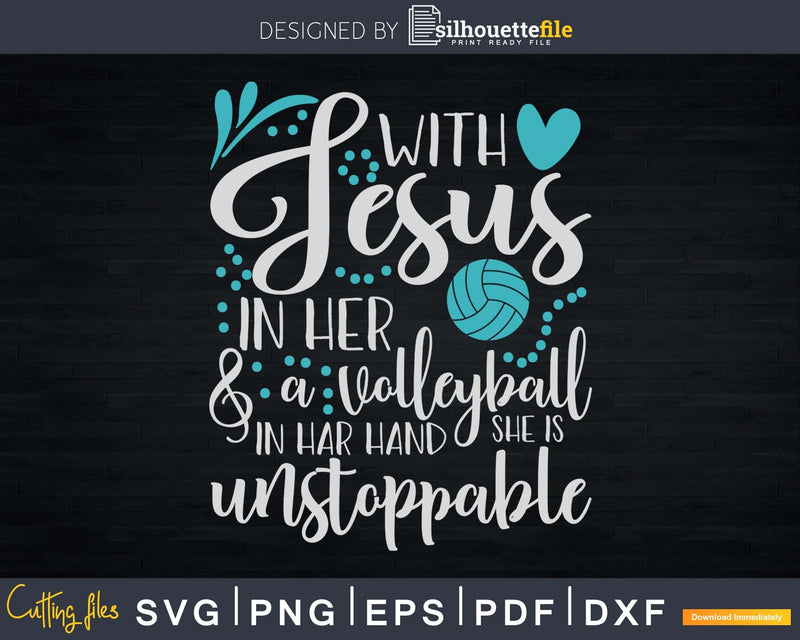 With Jesus In Her Heart Christian Volleyball svg cricut