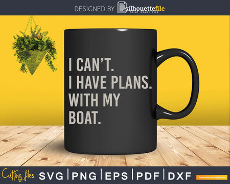 With My Boat Sailboat Kayaking Svg Dxf Cut Files