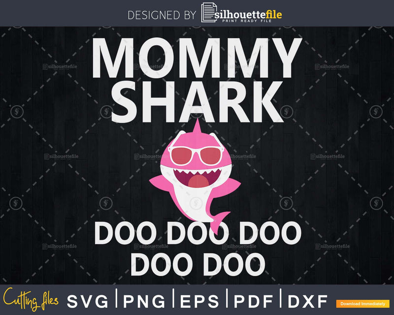Womens Pinkfong Mommy Shark Doo svg cut files