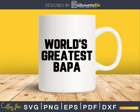 World’s Greatest Bapa Svg Png Fathers Day T-shirt Design