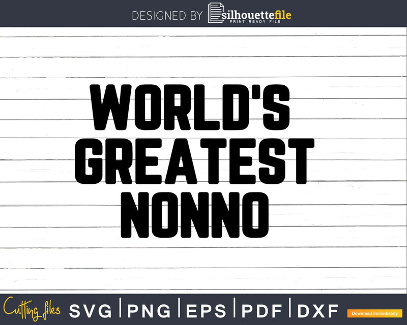 World’s Greatest Nonno Svg Png Fathers Day T-shirt Design