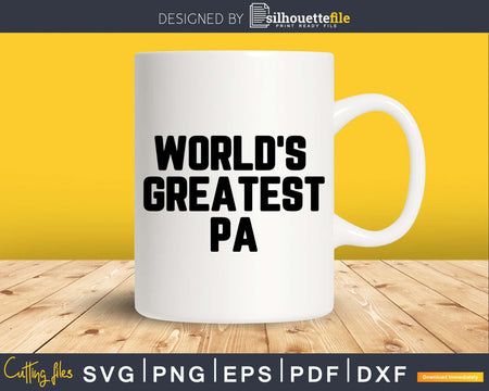 World’s Greatest Pa Svg Png Fathers Day T-shirt Design