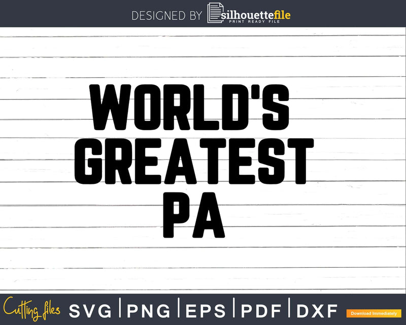 World’s Greatest Pa Svg Png Fathers Day T-shirt Design