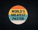 World’s Greatest Pastor Svg Png Cricut Files
