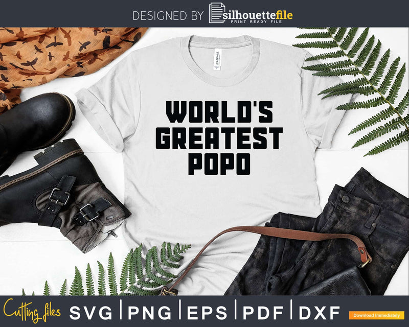 World’s Greatest Popo Svg Dxf Png Cricut Files