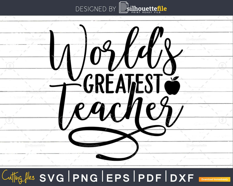 World’s Greatest Teacher png svg files for commercial use