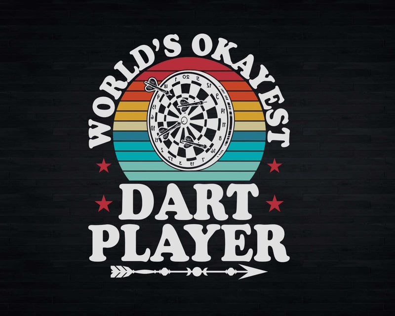 Worlds Okayest Dart Player Darts Quote Svg Png T-shirt