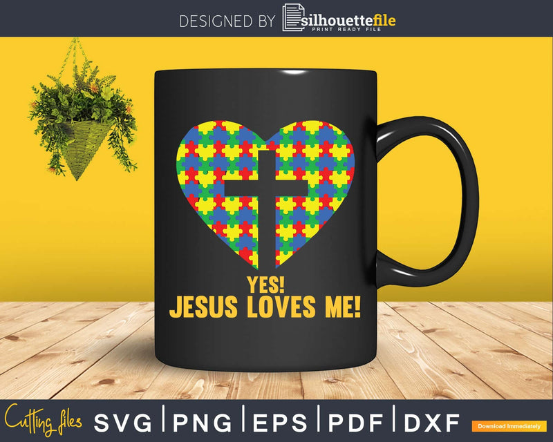 Yes Jesus Loves Me Catholic Christian Autism Heart