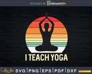Yoga Instructor Design Vintage Sunset Teach Gift Svg