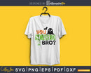 You Scared Bro halloween cricut svg craft cut files