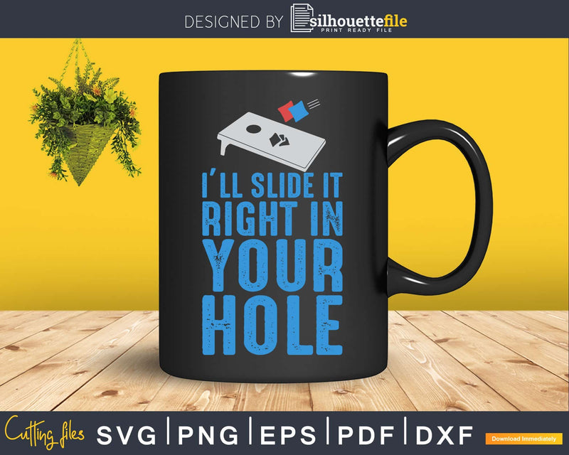 Your Hole Is My Goal Svg Dxf Png Cricut File