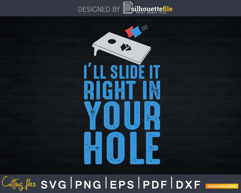 Your Hole Is My Goal Svg Dxf Png Cricut File